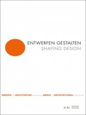 cover image of Entwerfen gestalten / Shaping Design